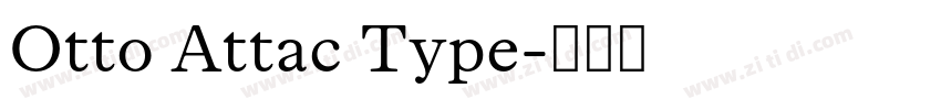 Otto Attac Type字体转换